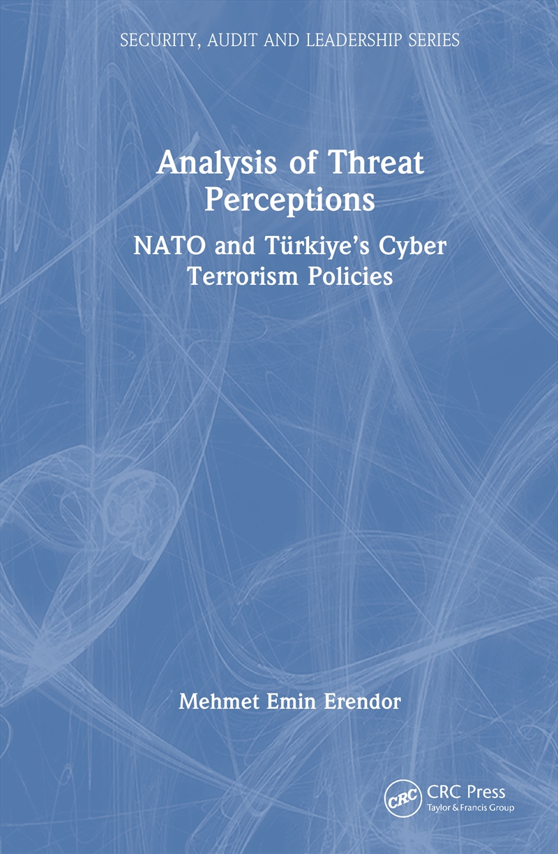 Analysis Of Threat Perceptions Nato And Turkiye’S Cyber Terrorism Policies/Product Detail/Politics & Government