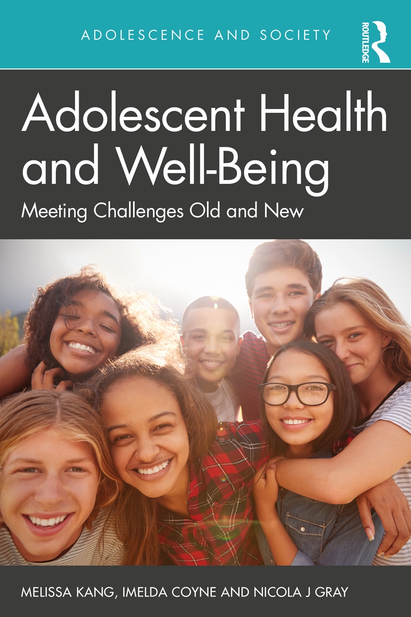 Adolescent Health And Well-Being Meeting Challenges Old And New/Product Detail/Psychology