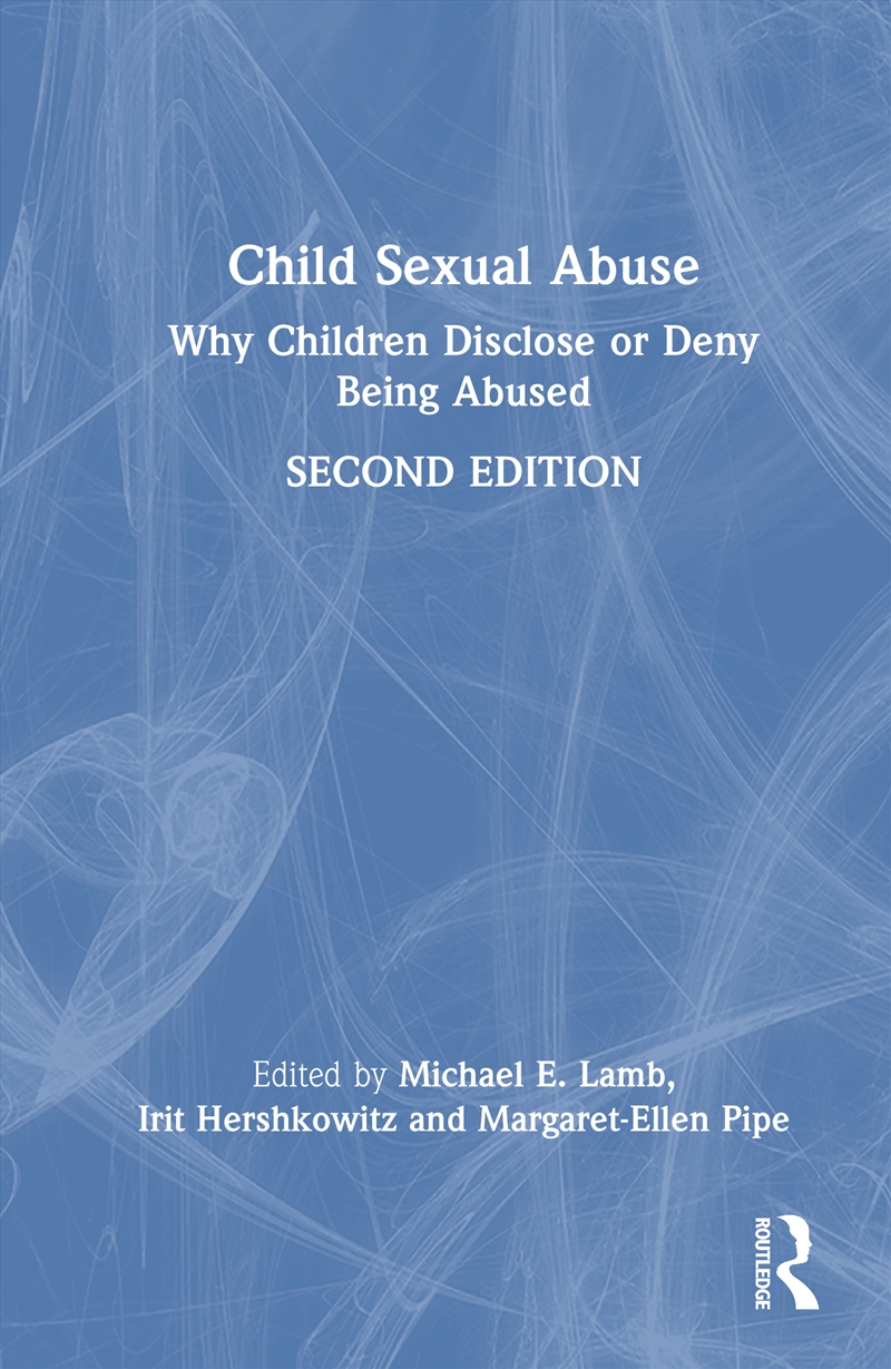 Child Sexual Abuse Why Children Disclose Or Deny Being Abused/Product Detail/Psychology