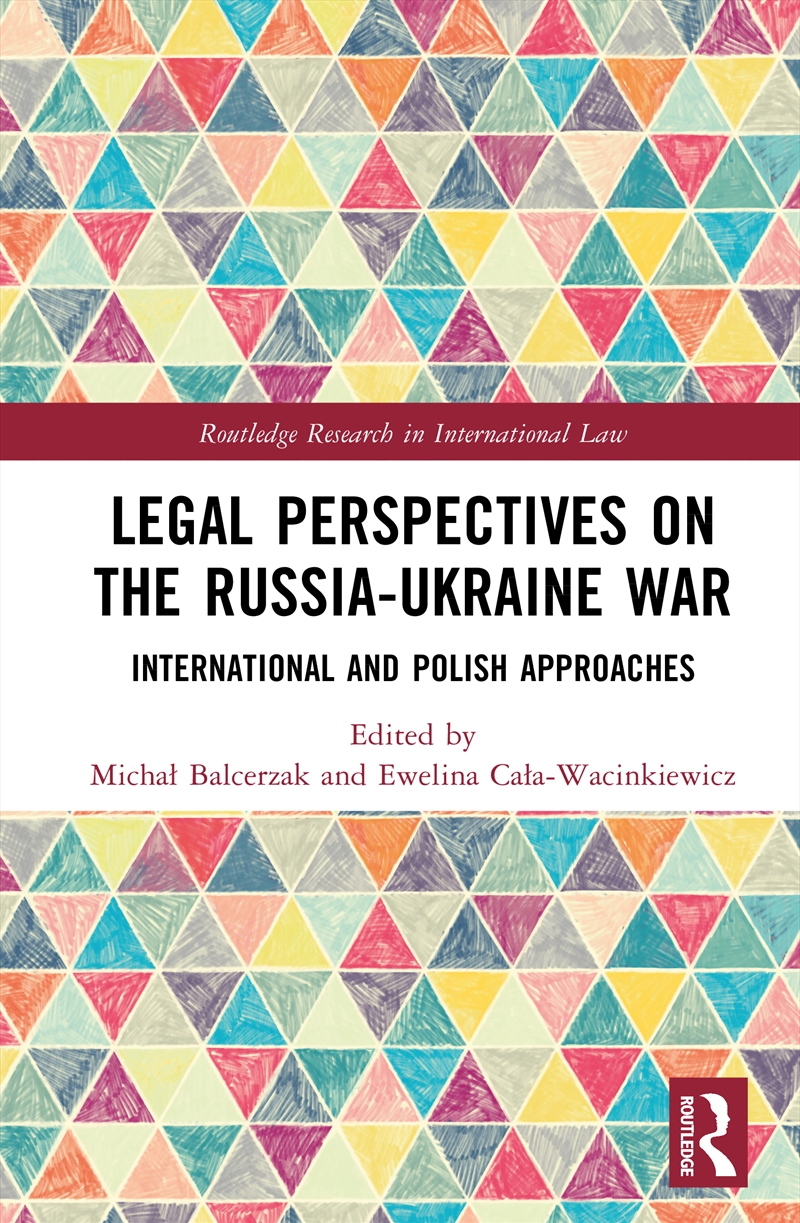 Legal Perspectives On The Russia-Ukraine War International And Polish Approaches/Product Detail/Law