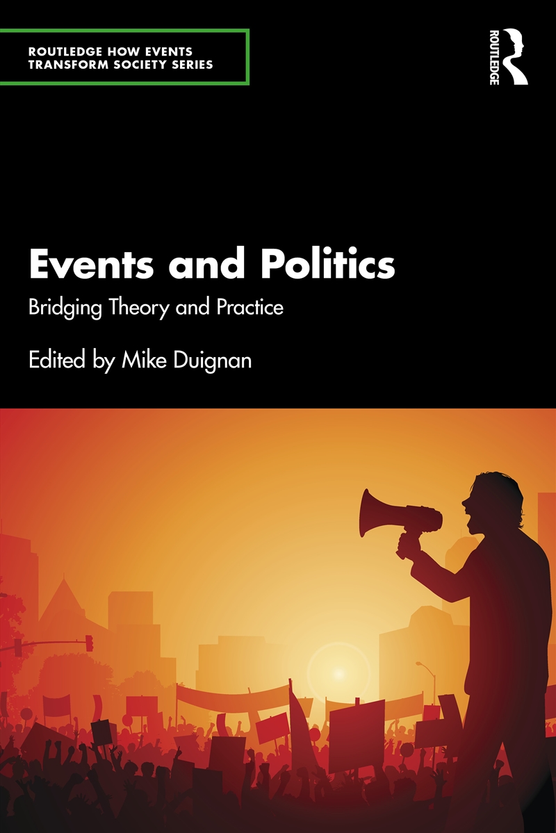 Events And Politics Bridging Theory And Practice/Product Detail/Business Leadership & Management