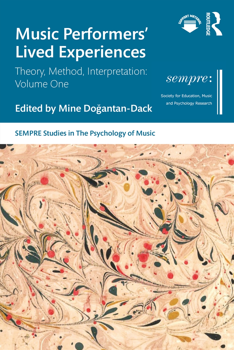 Music Performers' Lived Experiences Theory, Method, Interpretation: Volume One/Product Detail/Media