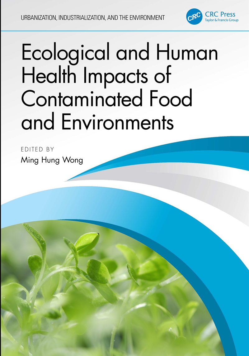 Ecological And Human Health Impacts Of Contaminated Food And Environments/Product Detail/Science