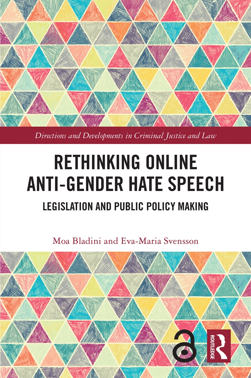 Rethinking Online Anti-Gender Hate Speech Legislation And Public Policy Making/Product Detail/Law