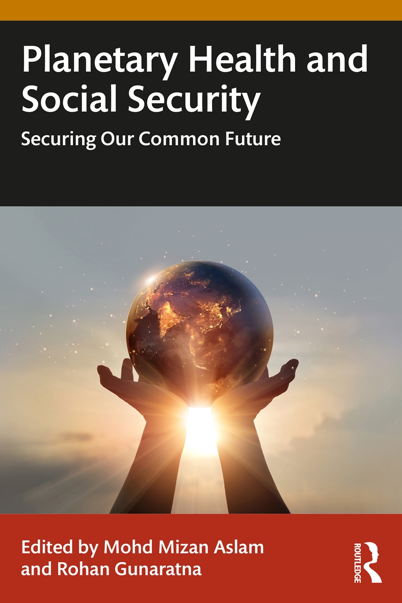 Planetary Health And Social Security Securing Our Common Future/Product Detail/Politics & Government