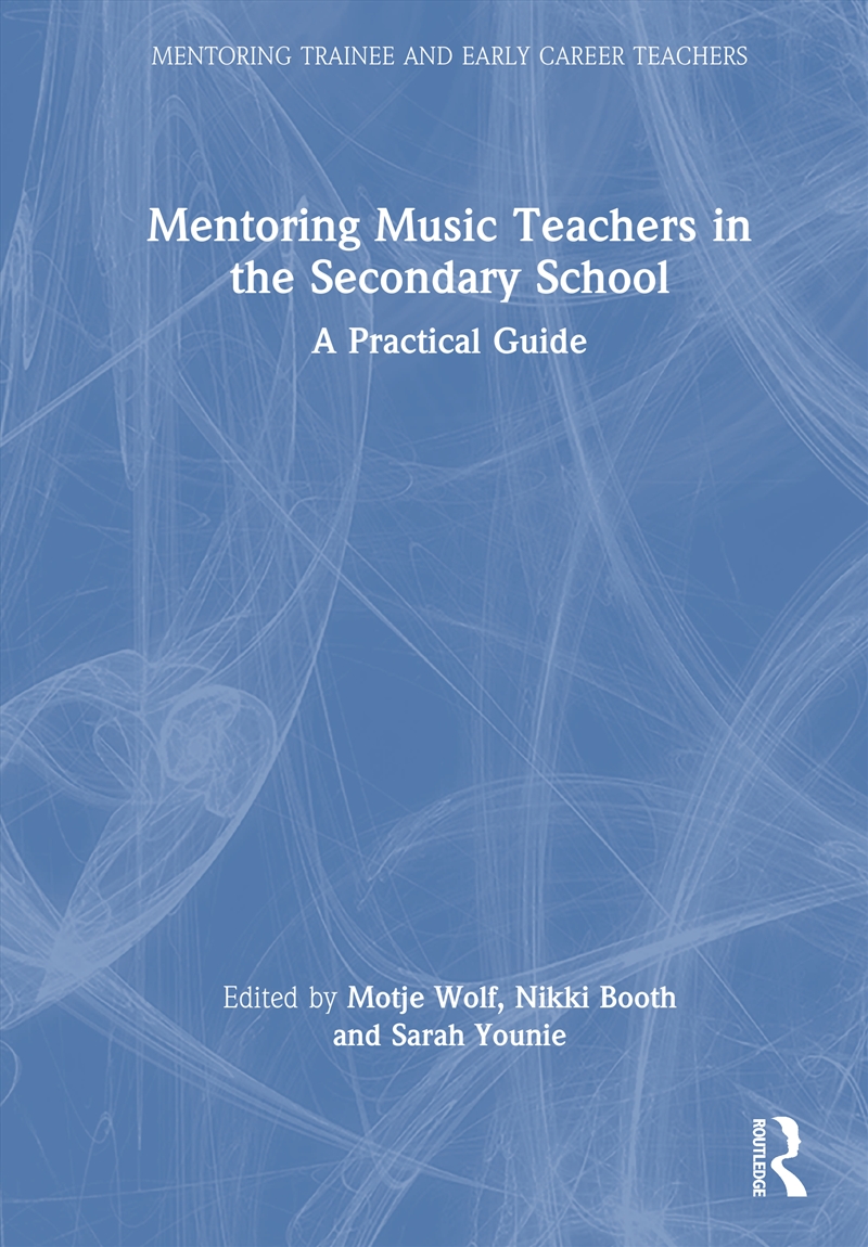 Mentoring Music Teachers In The Secondary School A Practical Guide/Product Detail/Teaching