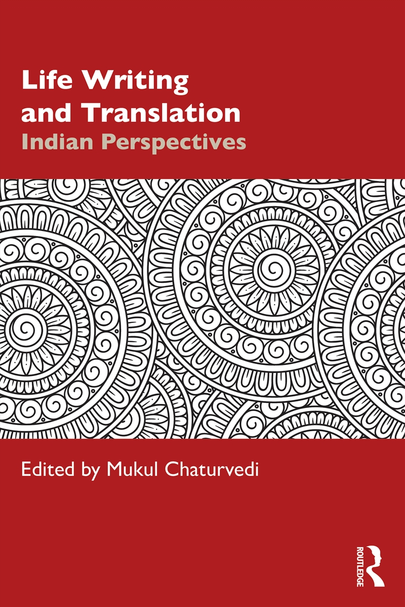 Life Writing And Translation Indian Perspectives/Product Detail/Literature & Poetry