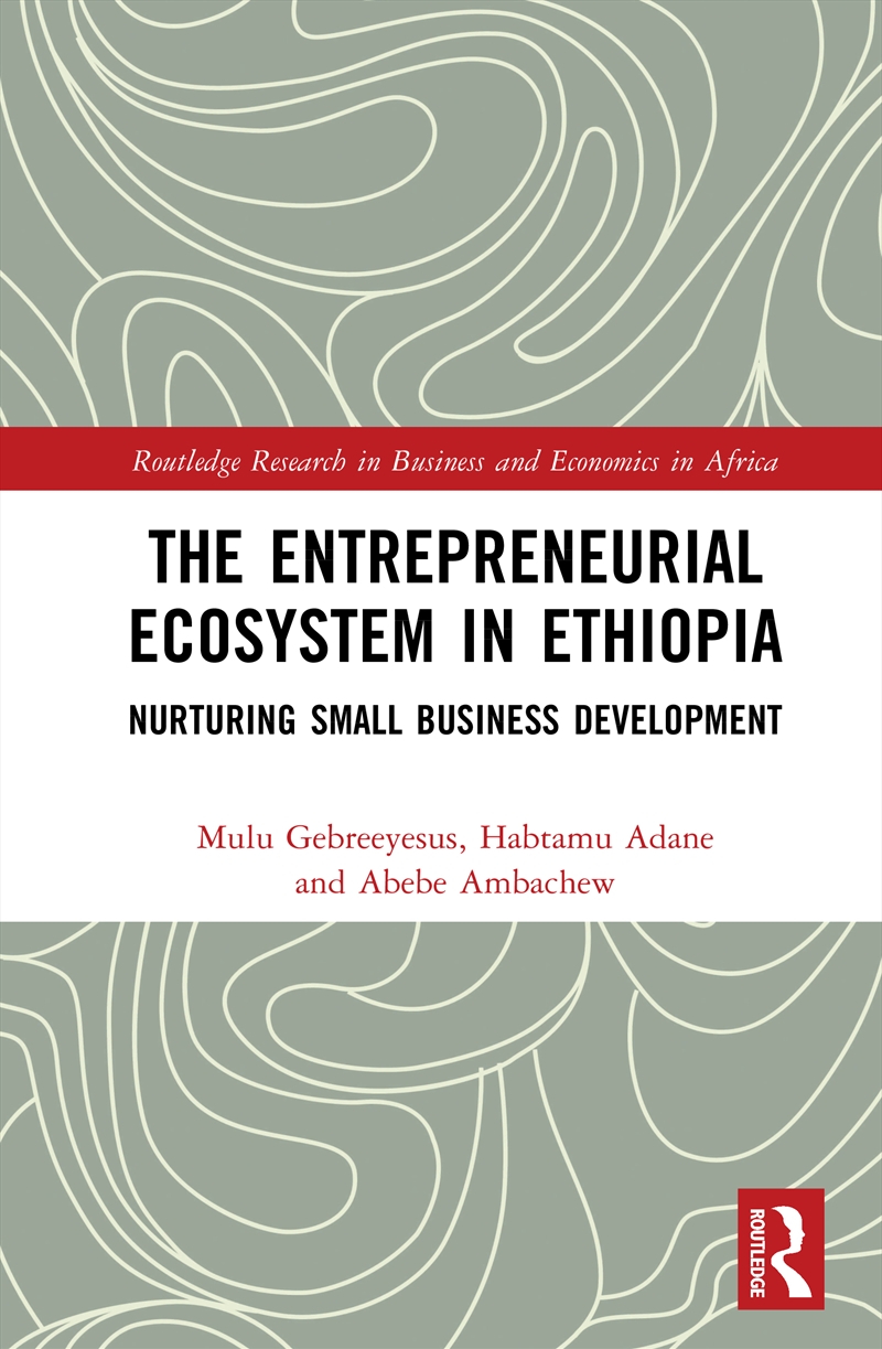Entrepreneurial Ecosystem In Ethiopia Nurturing Small Business Development/Product Detail/Politics & Government