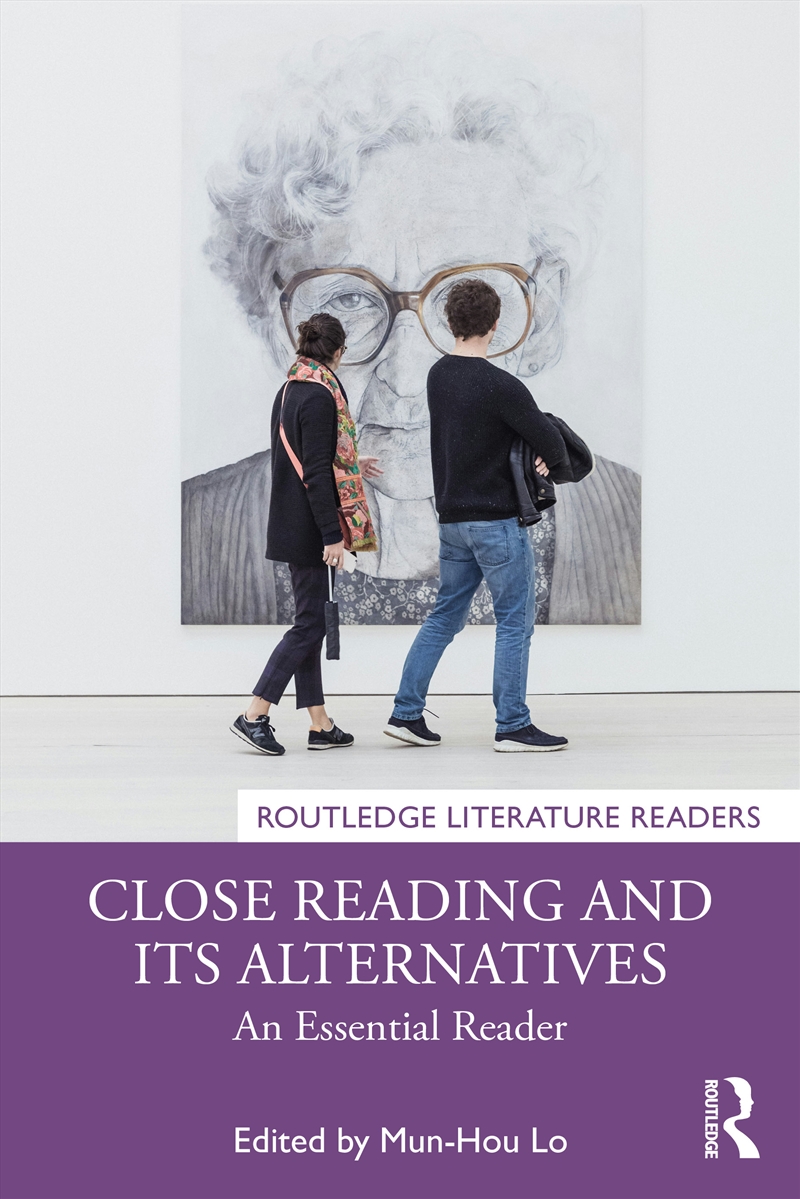 Close Reading And Its Alternatives An Essential Reader/Product Detail/Literature & Poetry
