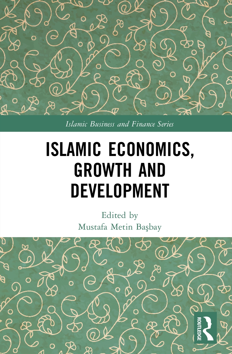 Islamic Economics, Growth And Development/Product Detail/Business Leadership & Management