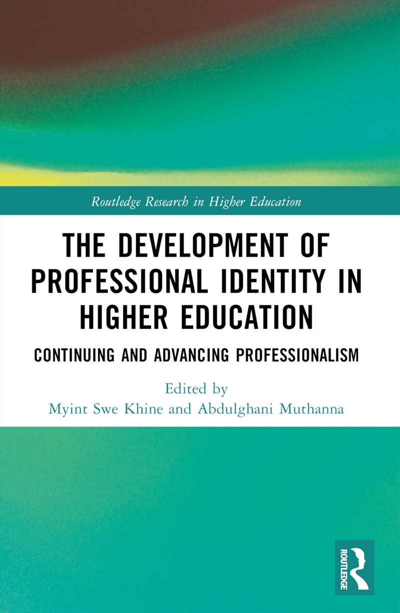 Development Of Professional Identity In Higher Education Continuing And Advancing Professionalism/Product Detail/Teaching