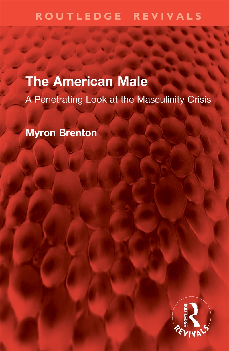 American Male A Penetrating Look At The Masculinity Crisis/Product Detail/Politics & Government