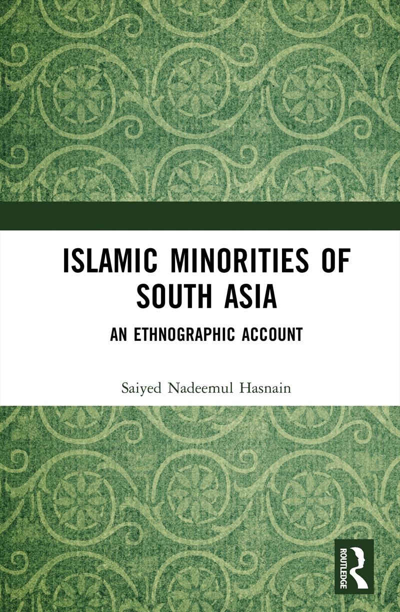 Islamic Minorities Of South Asia An Ethnographic Account/Product Detail/Politics & Government