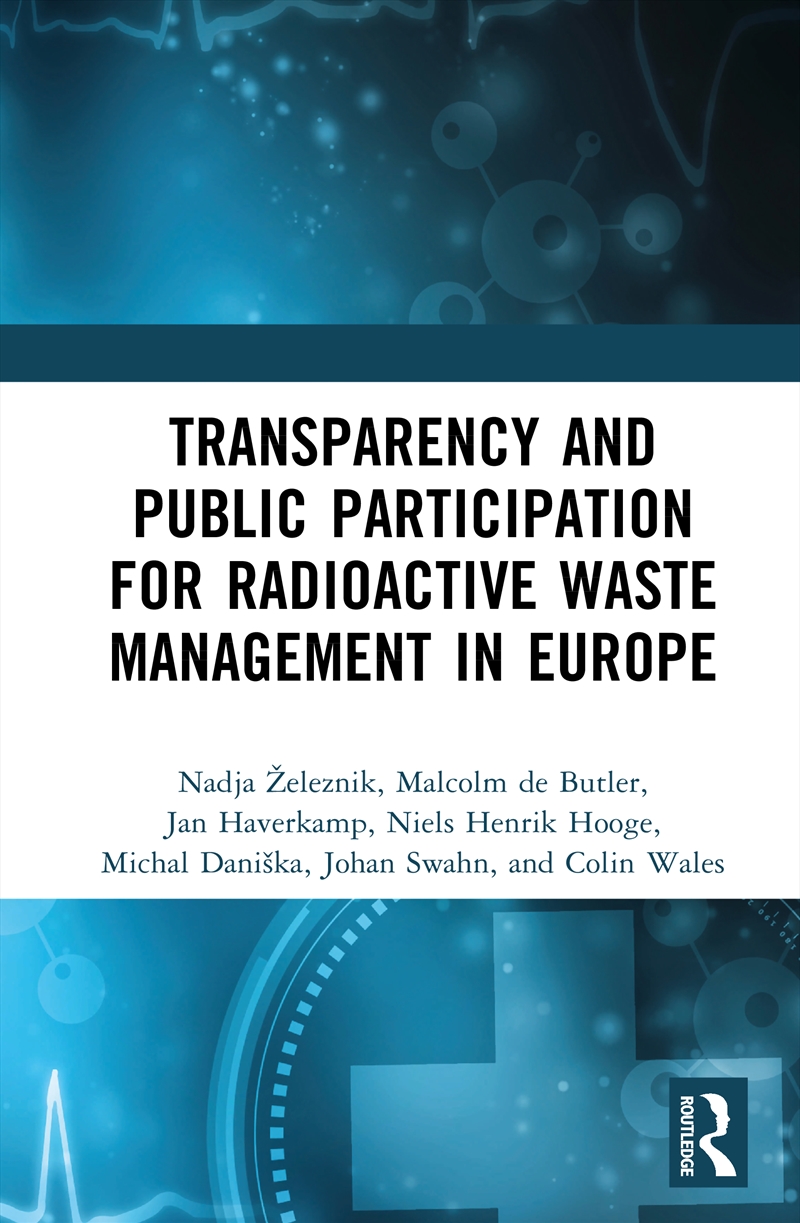 Transparency And Public Participation For Radioactive Waste Management In Europe/Product Detail/Reading