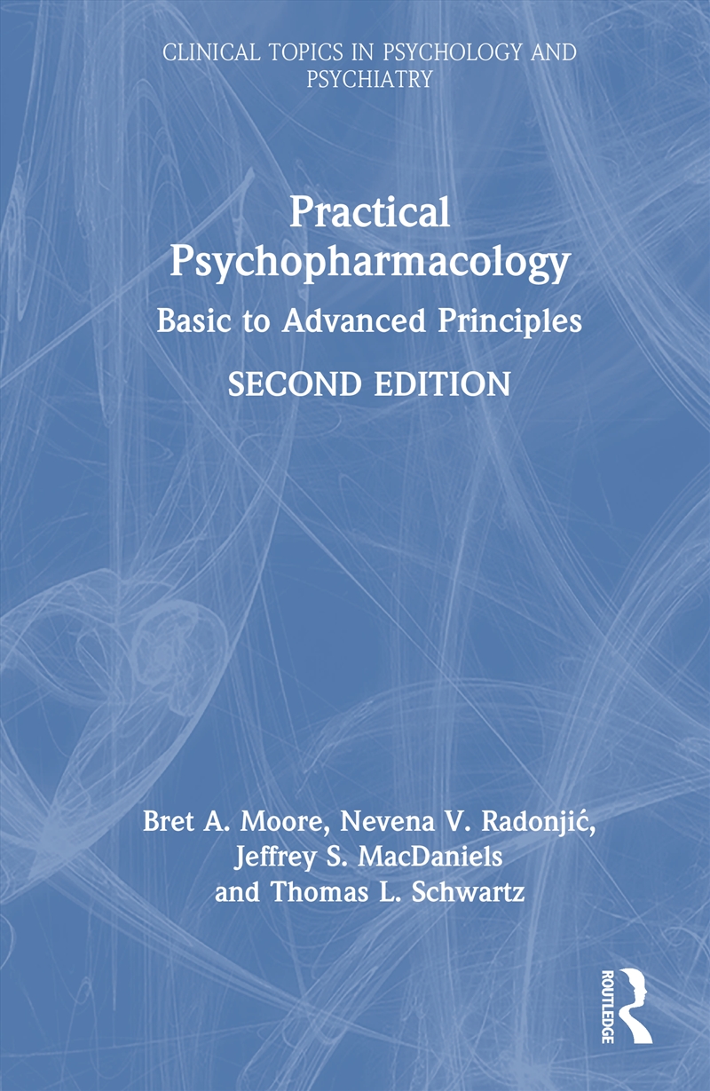 Practical Psychopharmacology Basic To Advanced Principles/Product Detail/Healthcare