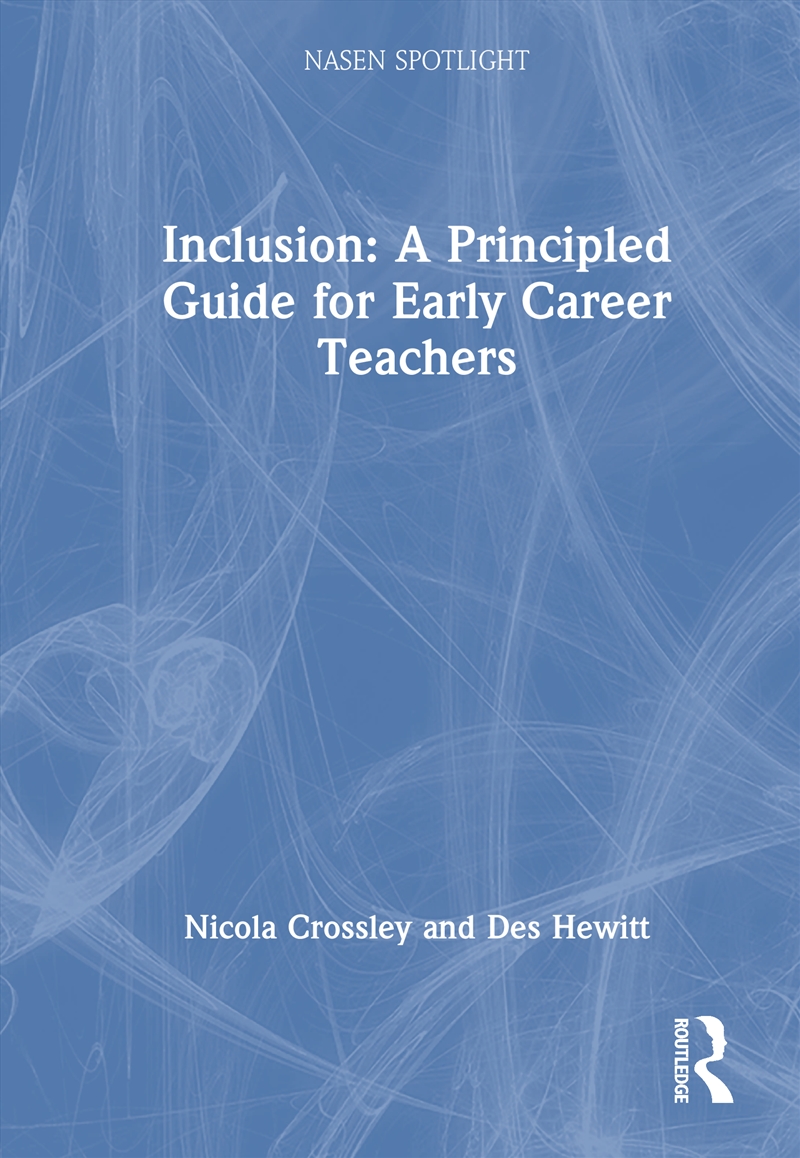 Inclusion: A Principled Guide For Early Career Teachers/Product Detail/Teaching
