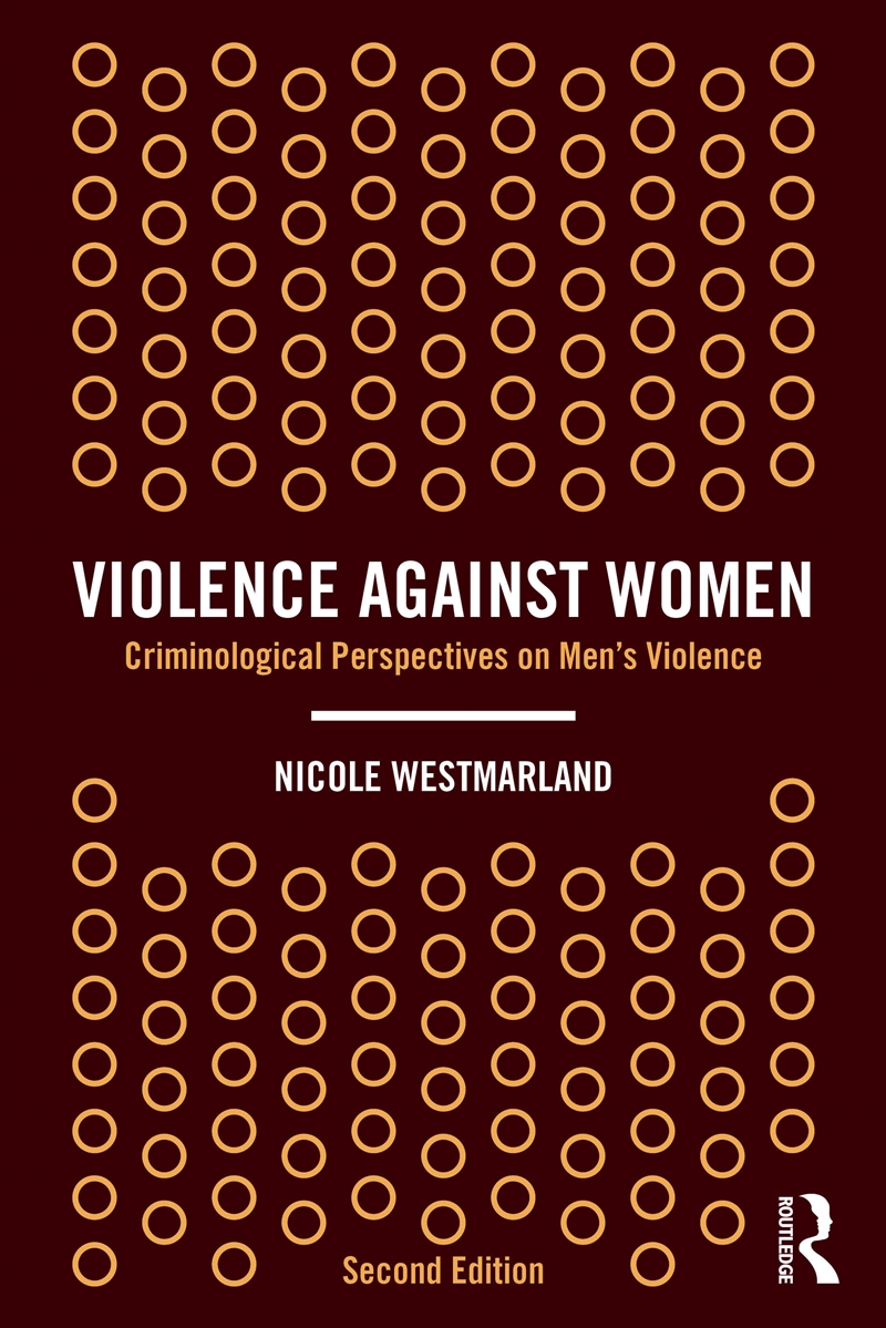 Violence Against Women Criminological Perspectives On Men’S Violence/Product Detail/Politics & Government