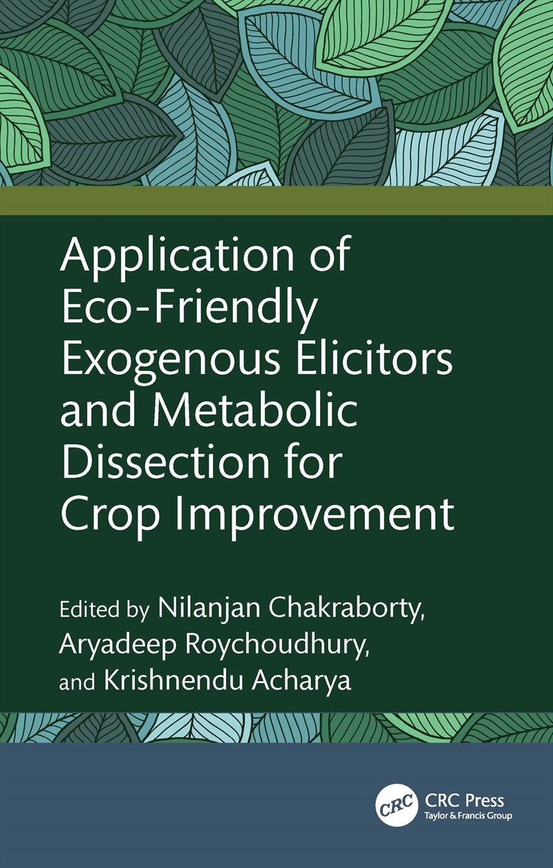 Application Of Eco-Friendly Exogenous Elicitors And Metabolic Dissection For Crop Improvement/Product Detail/Science