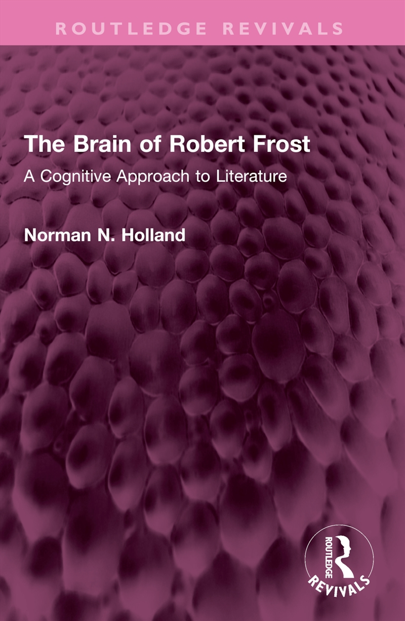 Brain Of Robert Frost A Cognitive Approach To Literature/Product Detail/Literature & Poetry