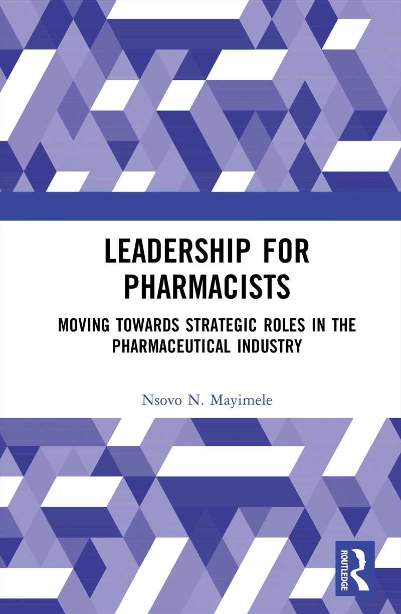 Leadership For Pharmacists Moving Towards Strategic Roles In The Pharmaceutical Industry/Product Detail/Healthcare