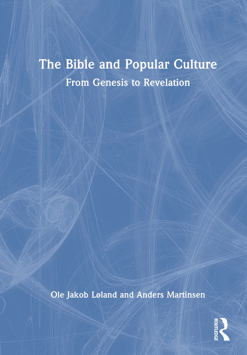 Bible And Popular Culture From Genesis To Revelation/Product Detail/Religion & Beliefs