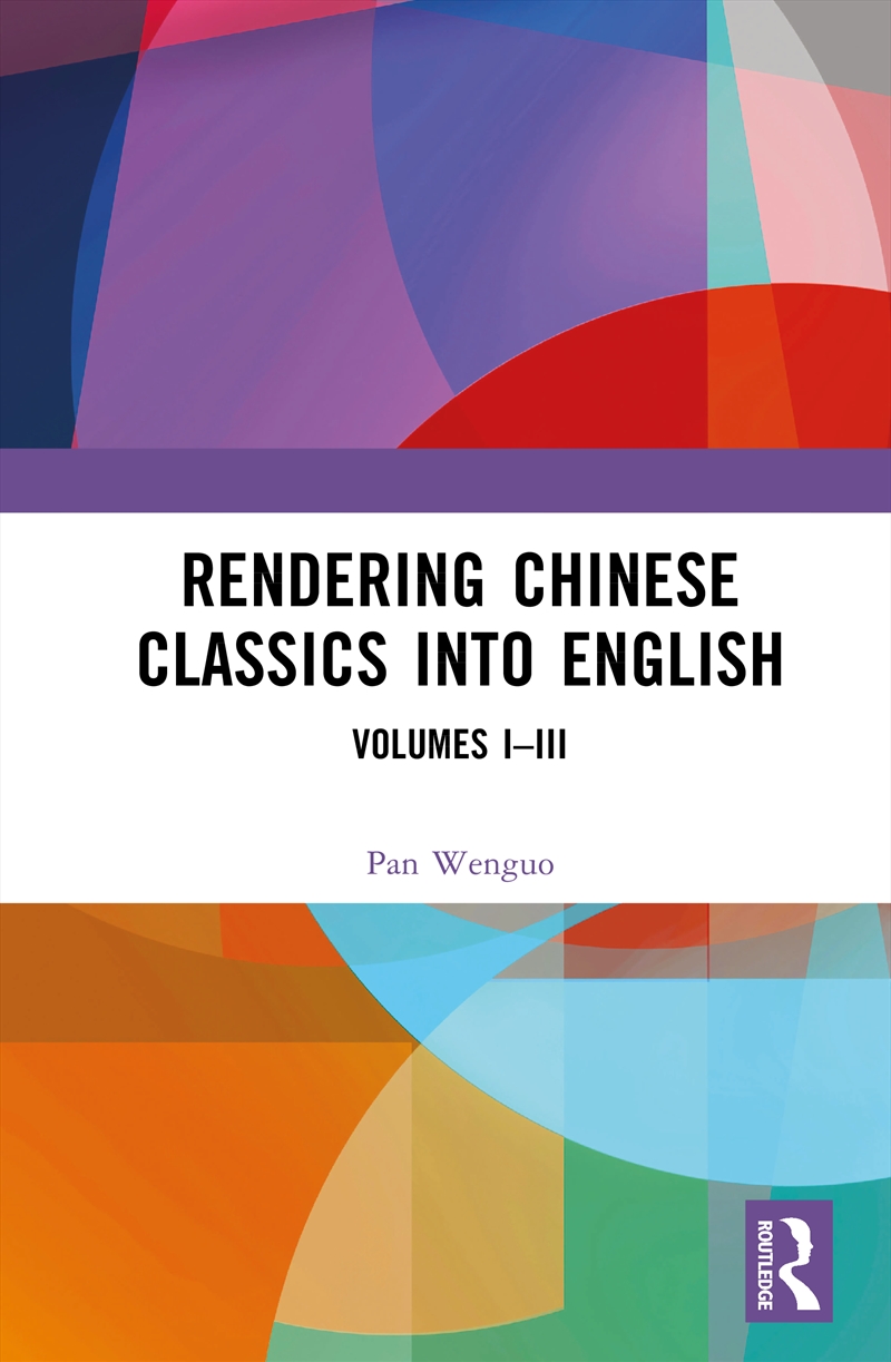 Rendering Chinese Classics Into English/Product Detail/Language & Linguistics