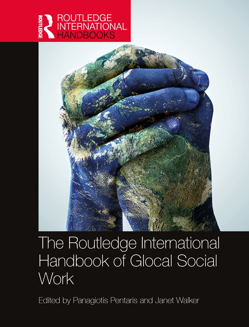 Routledge International Handbook Of Glocal Social Work/Product Detail/Politics & Government