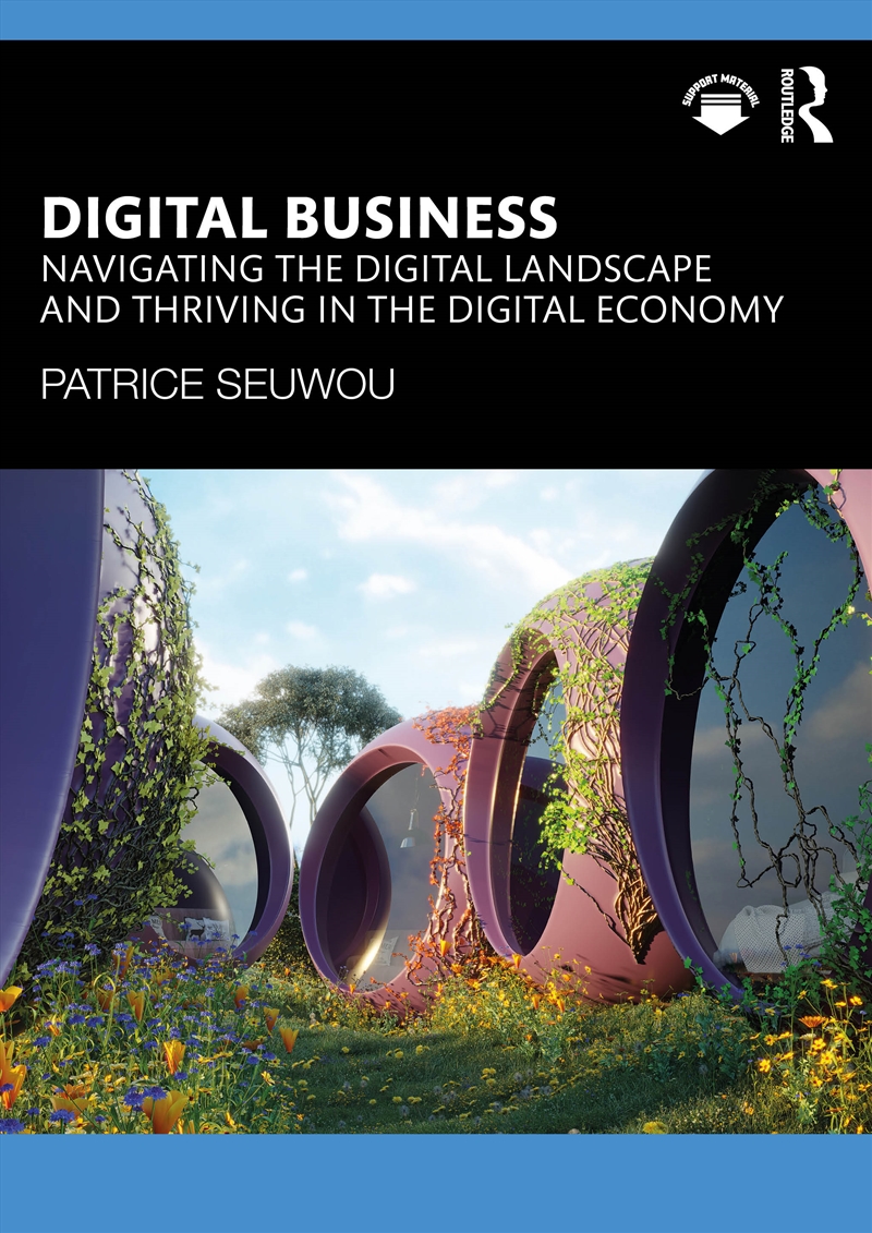 Digital Business Navigating The Digital Landscape And Thriving In The Digital Economy/Product Detail/Business Leadership & Management