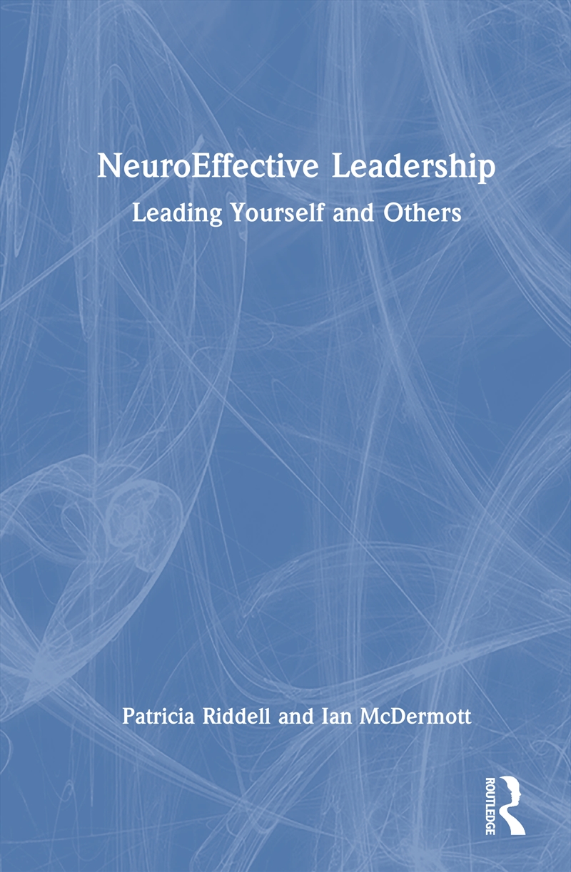 Neuroeffective Leadership Leading Yourself And Others/Product Detail/Business Leadership & Management