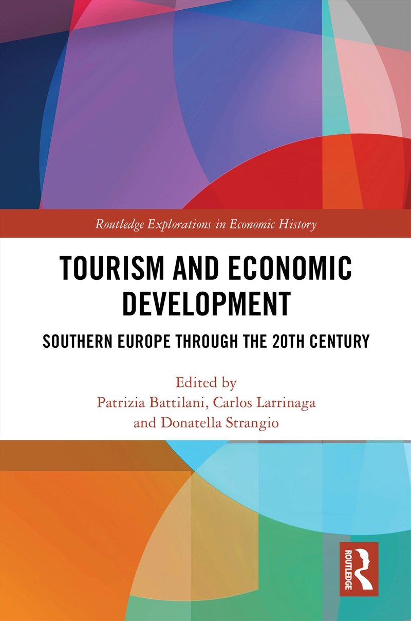 Tourism And Economic Development Southern Europe Through The 20th Century/Product Detail/Business Leadership & Management