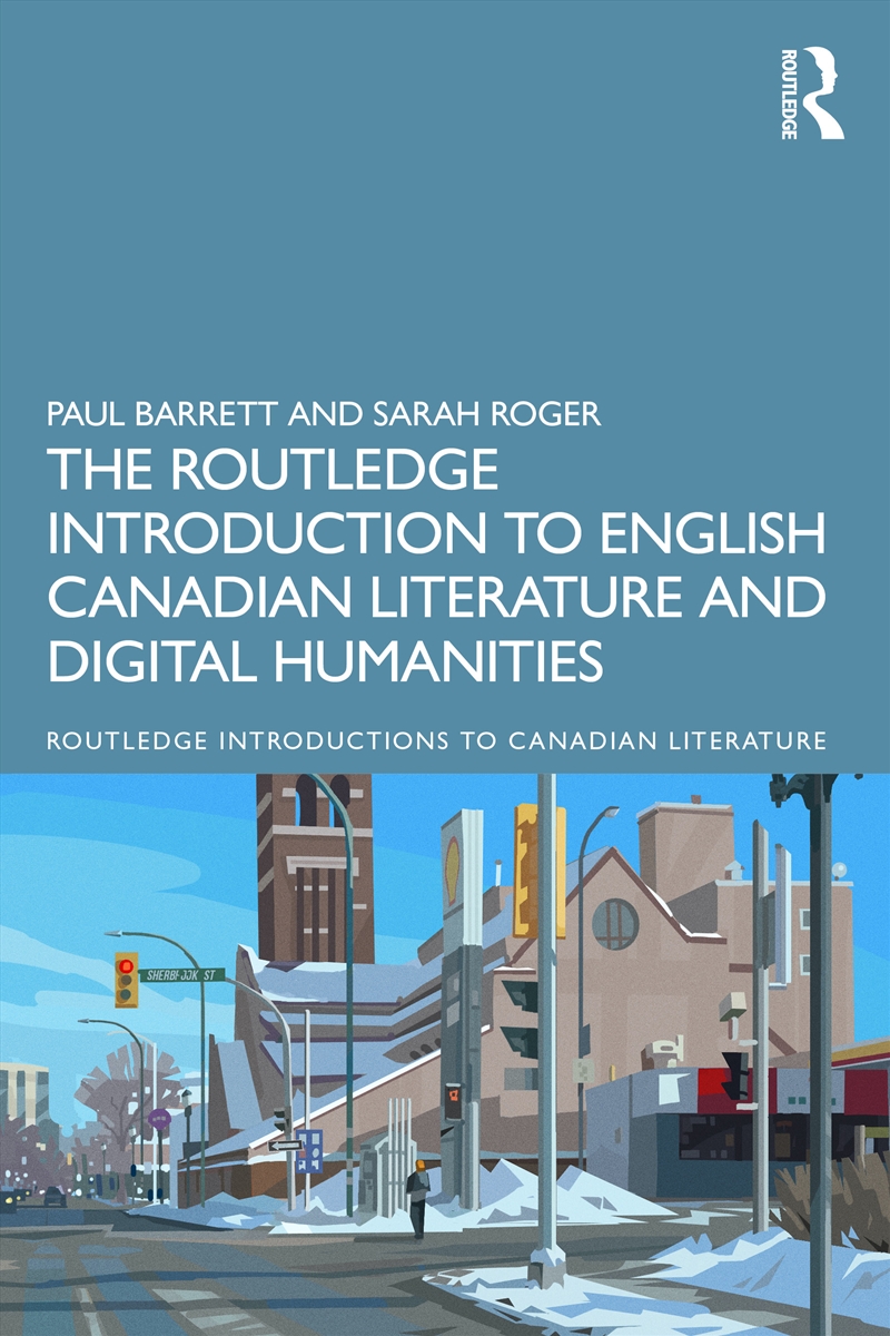 Routledge Introduction To English Canadian Literature And Digital Humanities/Product Detail/Literature & Poetry