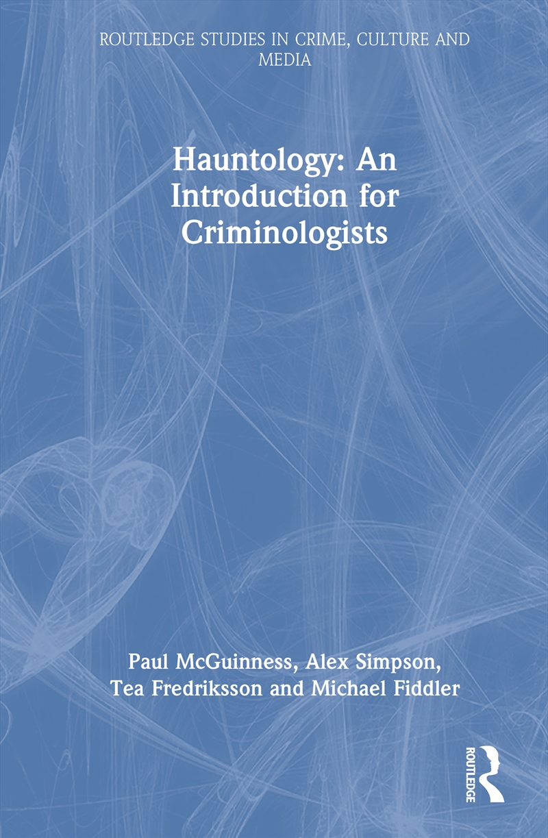 Hauntology: An Introduction For Criminologists/Product Detail/Teaching