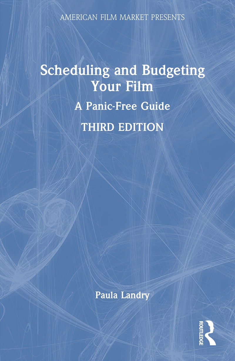 Scheduling And Budgeting Your Film A Panic-Free Guide/Product Detail/Media