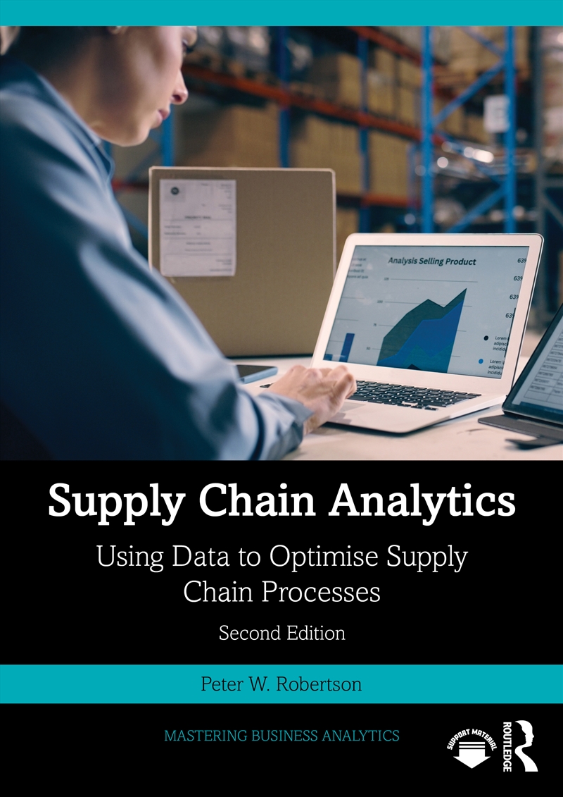 Supply Chain Analytics Using Data To Optimise Supply Chain Processes/Product Detail/Business Leadership & Management