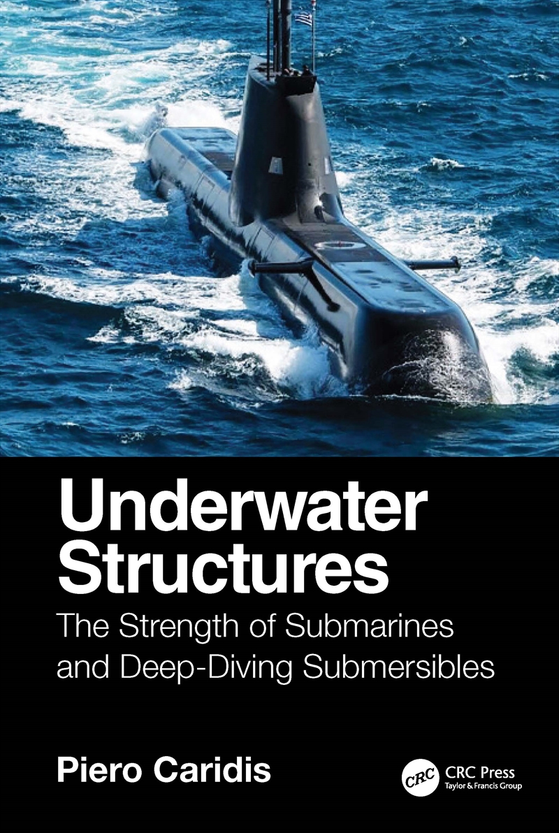 Underwater Structures The Strength Of Submarines And Deep-Diving Submersibles./Product Detail/Reading