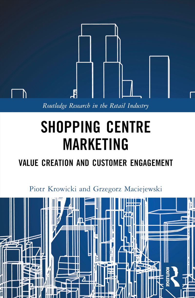 Shopping Centre Marketing Value Creation And Customer Engagement/Product Detail/Business Leadership & Management