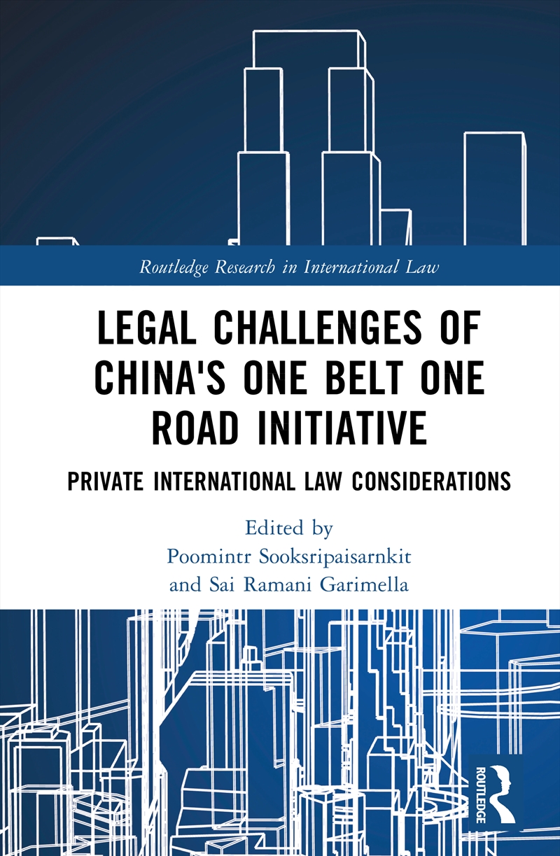 Legal Challenges Of China's One Belt One Road Initiative Private International Law Considerations/Product Detail/Law
