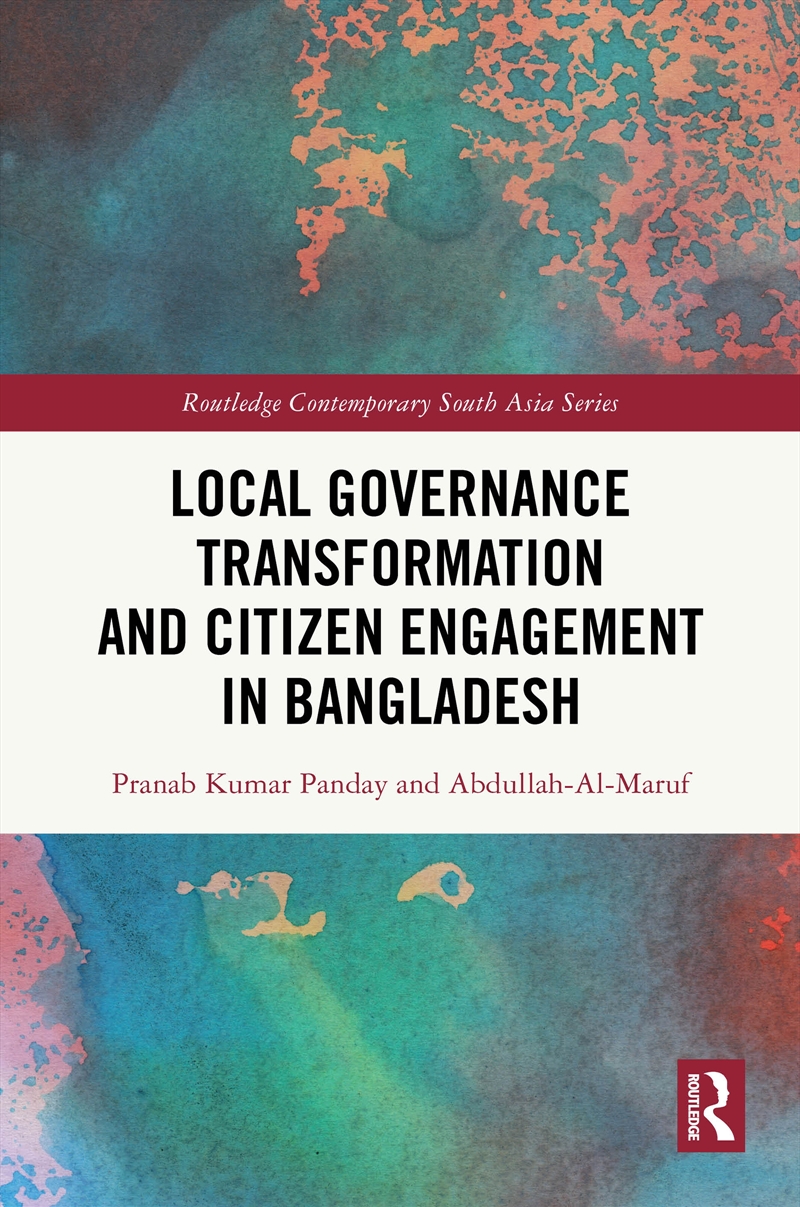Local Governance Transformation And Citizen Engagement In Bangladesh/Product Detail/Business Leadership & Management