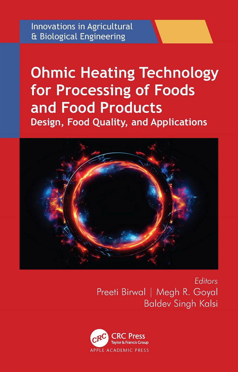 Ohmic Heating Technology For Processing Of Foods And Food Products Design, Food Quality, And Applica/Product Detail/Reading