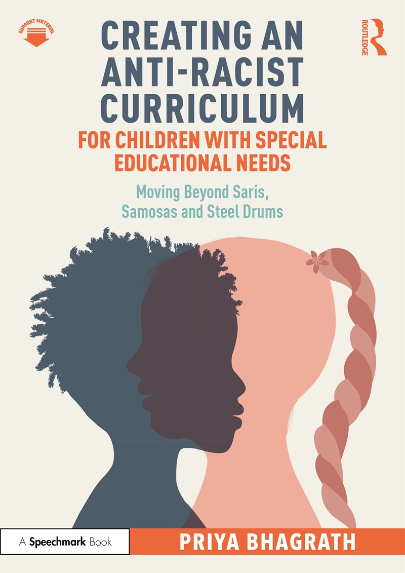 Creating An Anti-Racist Curriculum For Children With Special Educational Needs Moving Beyond Saris,/Product Detail/Teaching