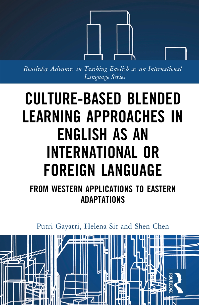 Culture-Based Blended Learning Approaches In English As An International Or Foreign Language From We/Product Detail/Language & Linguistics