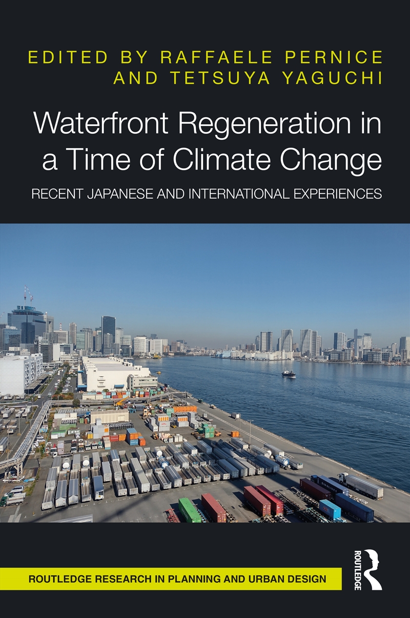 Waterfront Regeneration In A Time Of Climate Change Recent Japanese And International Experiences/Product Detail/Architecture