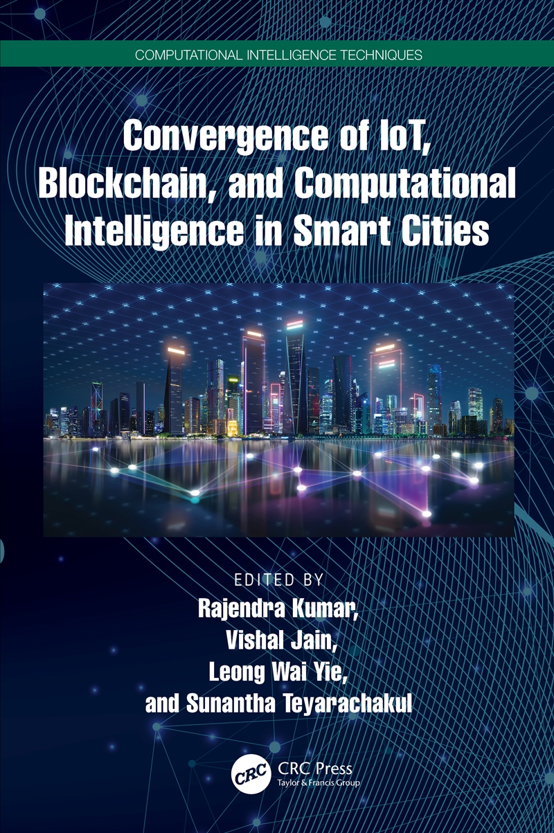 Convergence Of Iot, Blockchain, And Computational Intelligence In Smart Cities/Product Detail/Technology & Engineering