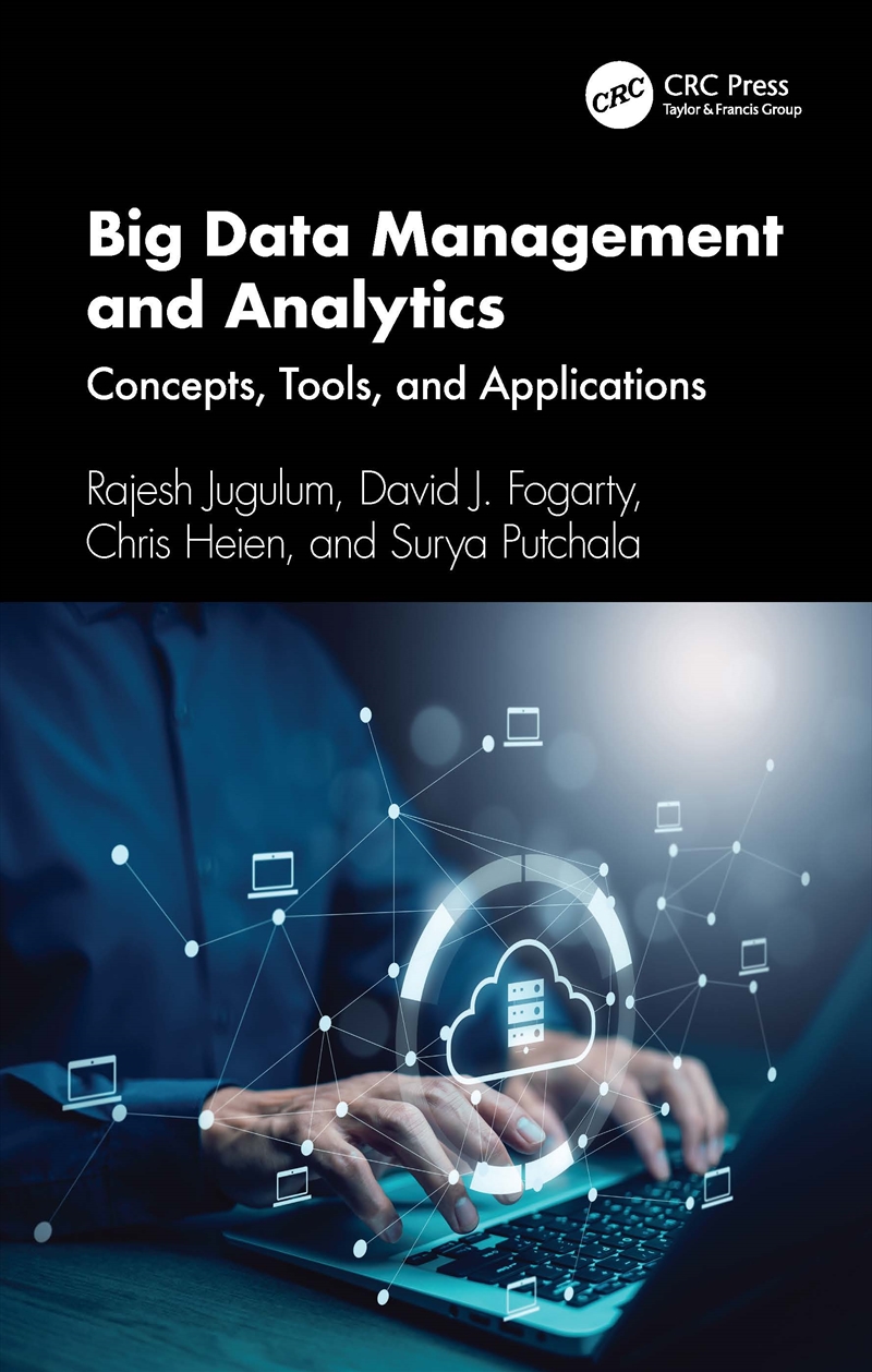 Big Data Management And Analytics Concepts, Tools, And Applications/Product Detail/Reading