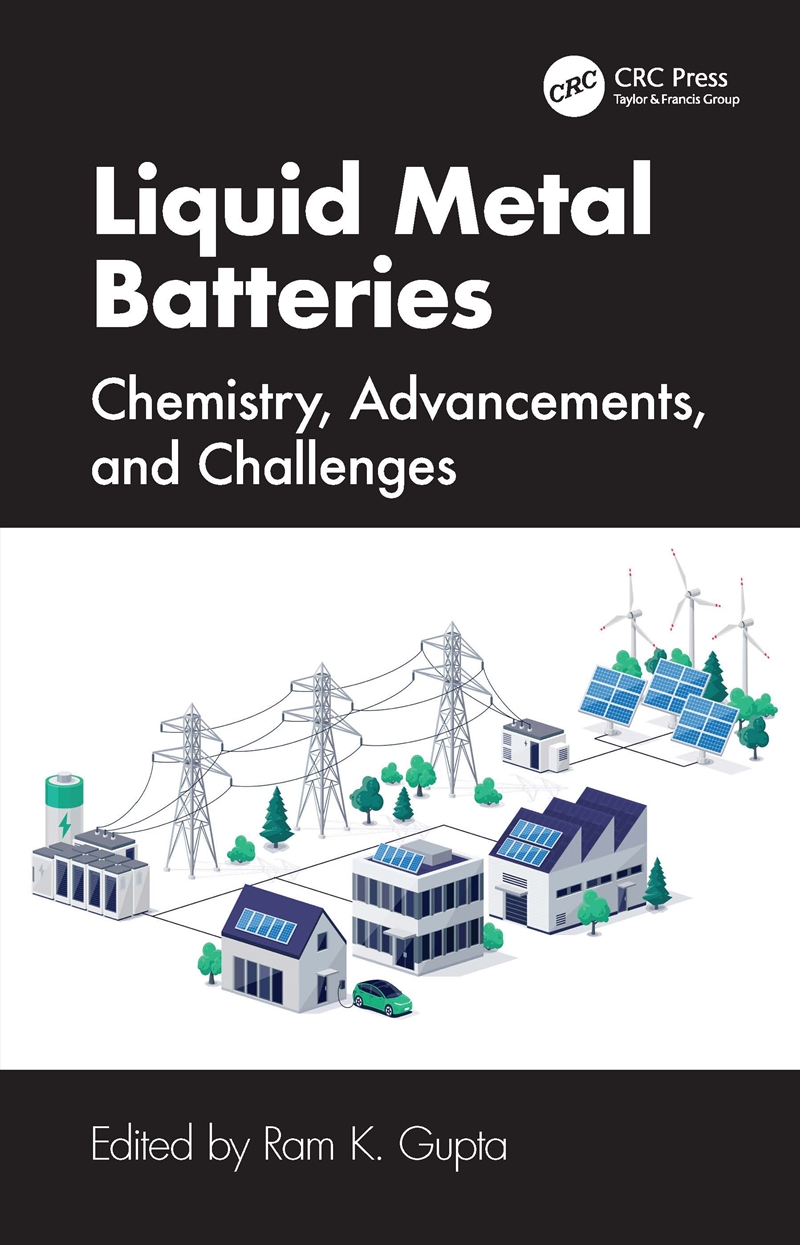 Liquid Metal Batteries Chemistry, Advancements, And Challenges/Product Detail/Reading
