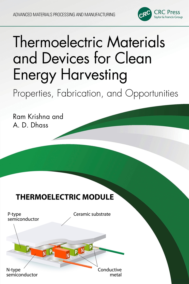 Thermoelectric Materials And Devices For Clean Energy Harvesting Properties, Fabrication, And Opport/Product Detail/Reading