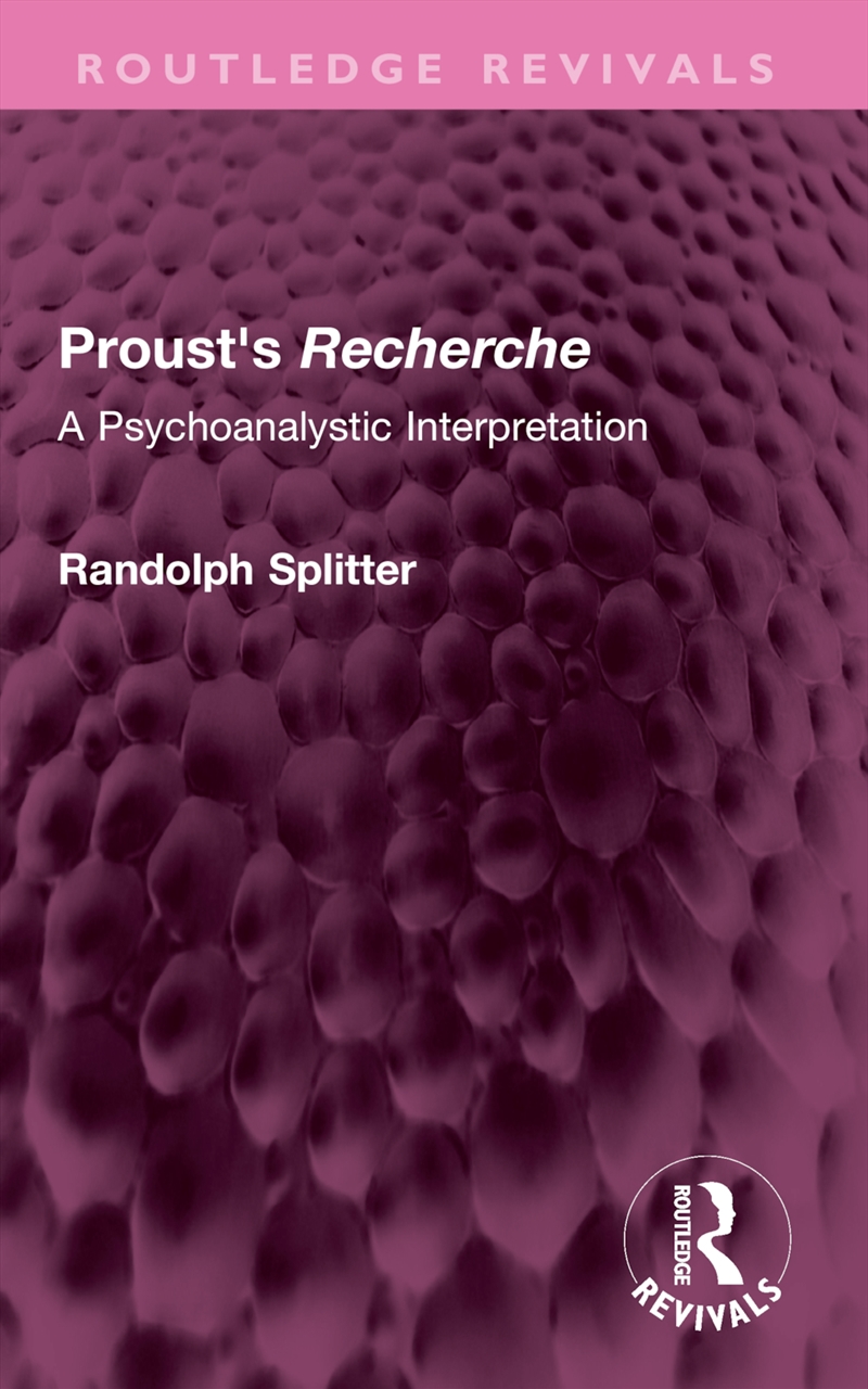 Proust's Recherche A Psychoanalytic Interpretation/Product Detail/Literature & Poetry