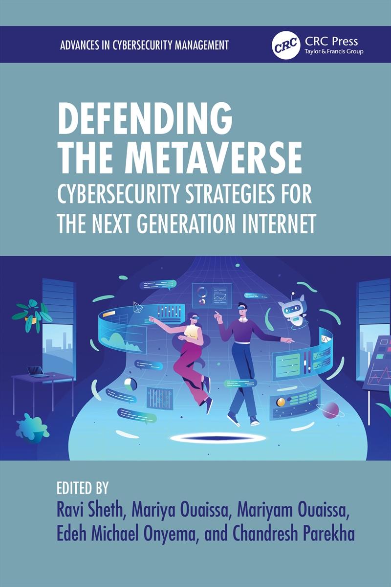 Defending The Metaverse Cybersecurity Strategies For The Next Generation Internet/Product Detail/Reading