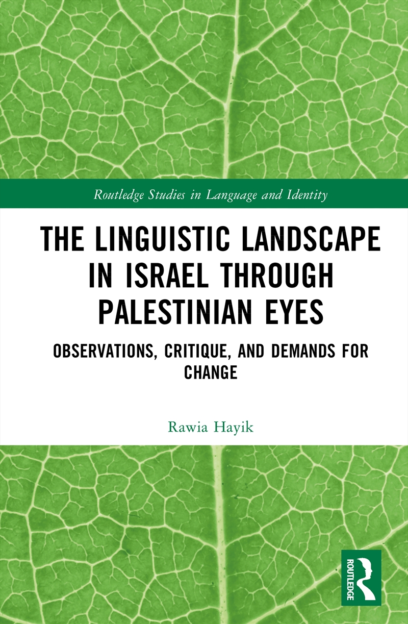 Linguistic Landscape In Israel Through Palestinian Eyes Observations, Critique, And Demands For Chan/Product Detail/Language & Linguistics