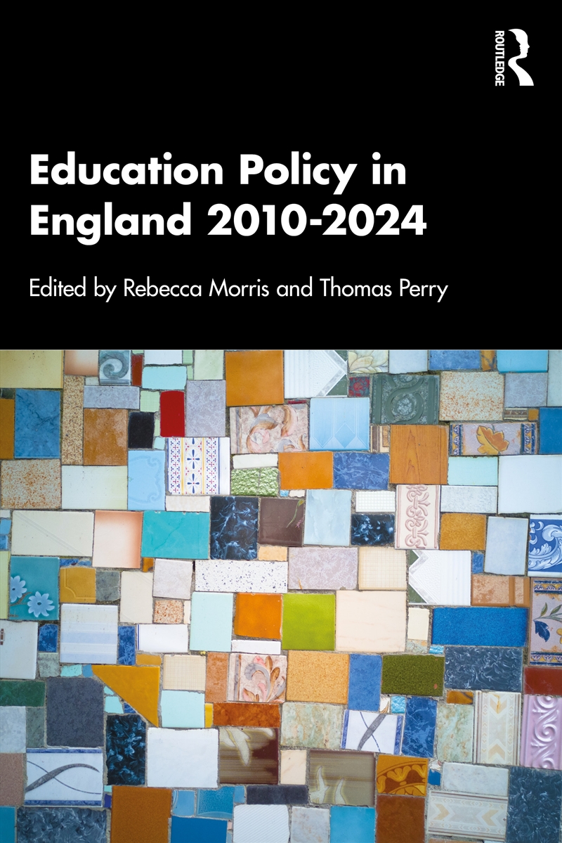 Education Policy In England 2010-2024/Product Detail/History